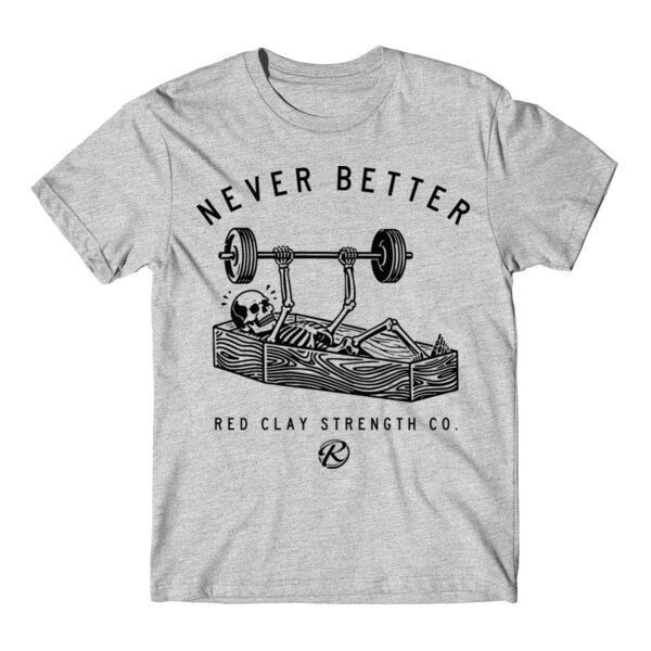 NEVER BETTER - T-SHIRT Thumbnail